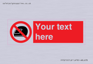 Custom No Motorcycle Helmets Sign